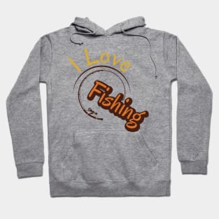 I love fishing Hoodie